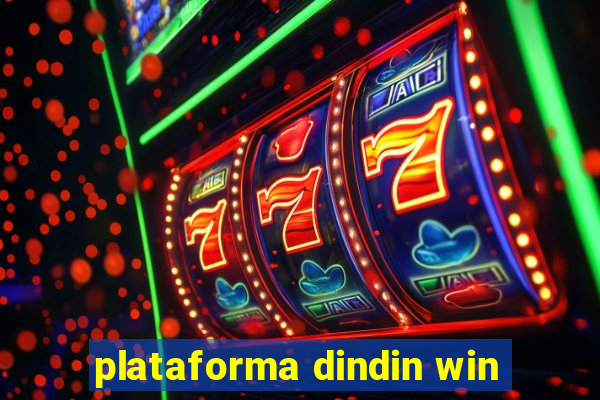 plataforma dindin win